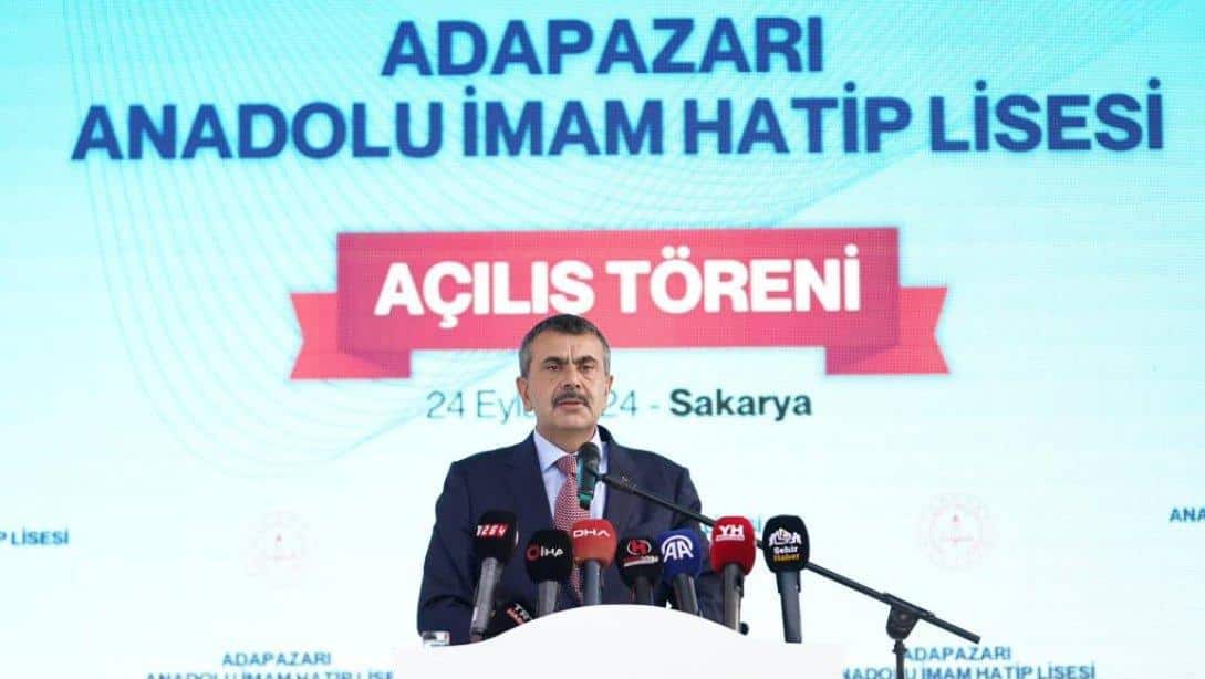 Millî Eğitim Bakanımız Sayın Prof. Dr. Yusuf Tekin , Adapazarı Anadolu İmam Hatip Lisesinin açılışını gerçekleştirdi.